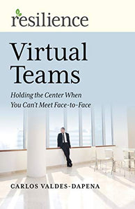 Resilience: Virtual Teams 