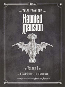 Disney Tales From The Haunted Mansion Volume I The Fearsome Foursome 