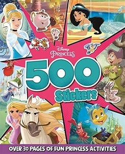 Disney Princess: 500 Stickers 