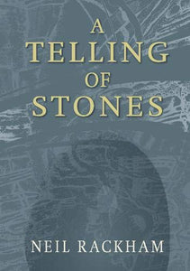 A Telling of Stones 