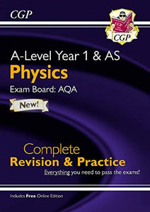 A-Level Physics: AQA Year 1 & AS Complete Revision & Practice with Online Edition 