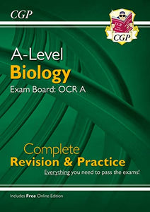 A-Level Biology: OCR A Year 1 & 2 Complete Revision & Practice w/Online Edition (For exams in 2024) 