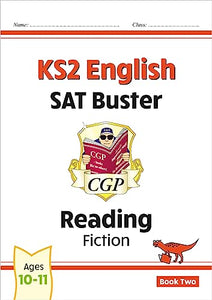 KS2 English Reading SAT Buster: Fiction - Book 2 (for the 2024 tests) 