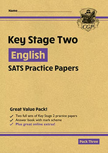 KS2 English SATS Practice Papers: Pack 3 - for the 2024 tests (with free Online Extras) 