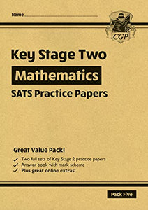 KS2 Maths SATS Practice Papers: Pack 5 - for the 2025 tests (with free Online Extras) 