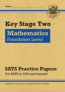 KS2 Maths Targeted SATS Practice Papers: Foundation Level (for the 2024 tests) 