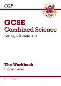 GCSE Combined Science: AQA Workbook - Higher 