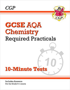 GCSE Chemistry: AQA Required Practicals 10-Minute Tests (includes Answers) 