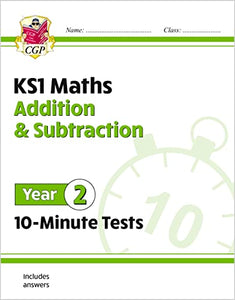 KS1 Year 2 Maths 10-Minute Tests: Addition and Subtraction 