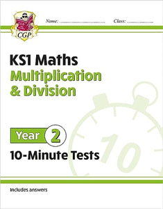 KS1 Year 2 Maths 10-Minute Tests: Multiplication & Division 