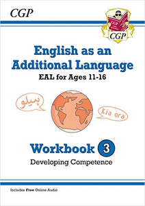 English as an Additional Language (EAL) for Ages 11-16 - Workbook 3 (Developing Competence) 