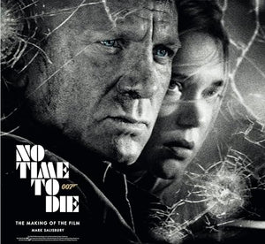 No Time To Die: The Making of the Film 