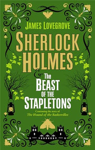 Sherlock Holmes and the Beast of the Stapletons 