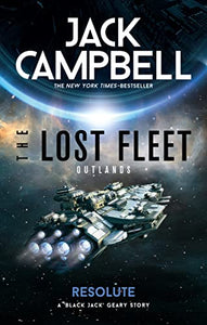 The Lost Fleet: Outlands - Resolute 