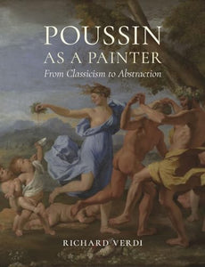 Poussin as a Painter 