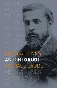 Antoni Gaudí 