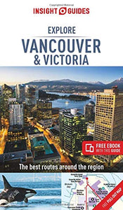 Insight Guides Explore Vancouver & Victoria (Travel Guide with Free eBook) 