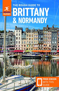 The Rough Guide to Brittany & Normandy (Travel Guide with Free eBook) 