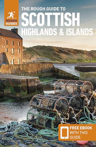 The Rough Guide to the Scottish Highlands & Islands (Travel Guide with Free eBook) 