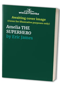 Amelia THE SUPERHERO 