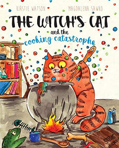 The Witch's Cat and The Cooking Catastrophe 