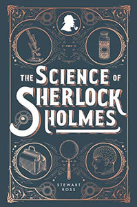 The Science of Sherlock Holmes 