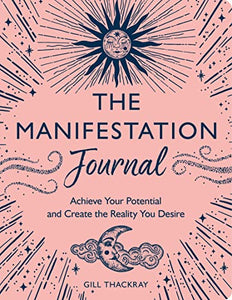 The Manifestation Journal 