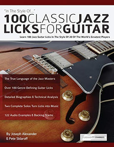 100 Classic Jazz Licks for Guitar 