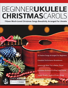 Beginner Ukulele Christmas Carols 