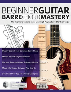 Beginner Guitar Barre Chord Mastery 