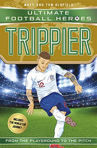 Trippier (Ultimate Football Heroes - International Edition) - includes the World Cup Journey! 