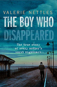 The Boy Who Disappeared 