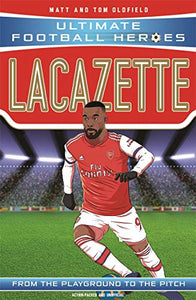 Lacazette (Ultimate Football Heroes - the No. 1 football series) 