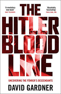 The Hitler Bloodline 