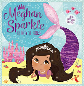 Meghan Sparkle and the Royal Baby 