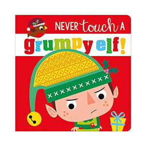 Never Touch a Grumpy Elf 