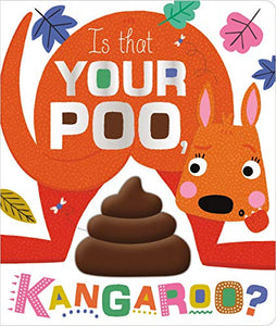 Is That Your Poo, Kangaroo? 