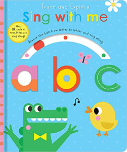 Touch and Explore Sing with me abc 