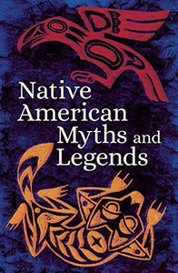 Native American Myths and Legends 