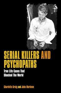 Serial Killers & Psychopaths 