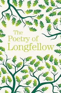 The Poetry of Longfellow 