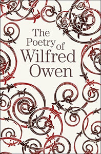 The Poetry of Wilfred Owen 