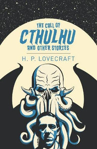 The Call of Cthulhu and Other Stories 