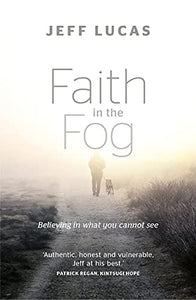 Faith in the Fog 