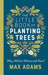 The Little Book of Planting Trees 