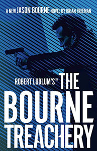 Robert Ludlum's™ the Bourne Treachery 