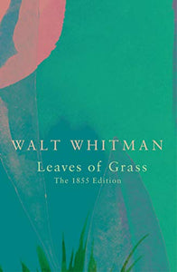 Leaves of Grass (Legend Classics) 