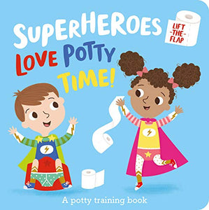 Superheroes LOVE Potty Time! 