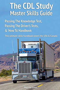 The CDL study master skills guide 