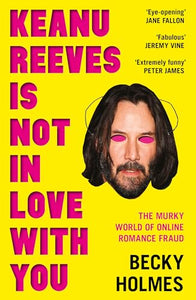 Keanu Reeves Is Not In Love With You 